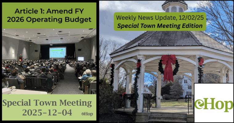 WEEKLY NEWS UPDATE – special town meeting edition